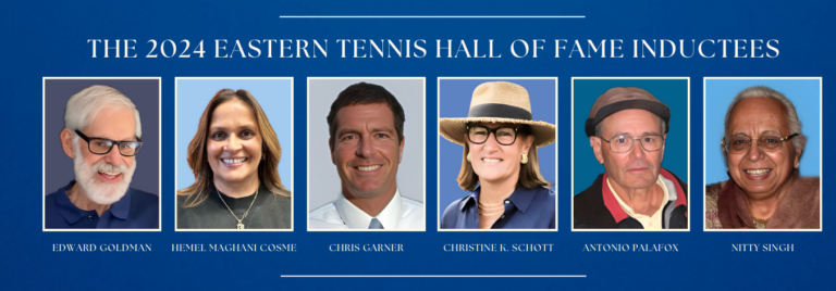 37th Eastern Tennis Hall of Fame Induction Ceremony Set for August 23 In New York City